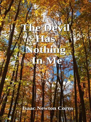 cover image of The Devil  Has Nothing In Me
